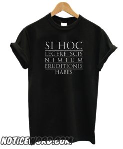 Latin humor If you can read this smooth T-shirt