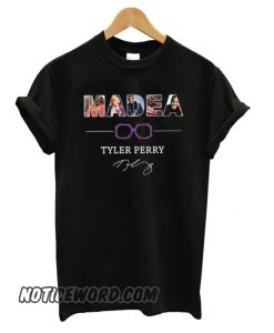 Madea Tyler Perry smooth T shirt