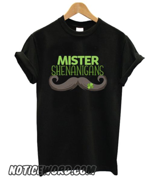 Mister Shenanigans Saint Patrick's Day Trending smooth T-Shirt