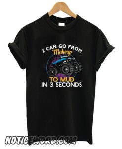 Mud in 3 Seconds smooth T shirt