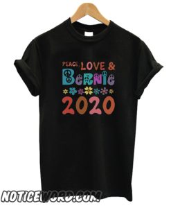 Peace Love & Bernie 2020 smooth T-Shirt