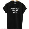 Protect Trans smooth T-Shirt