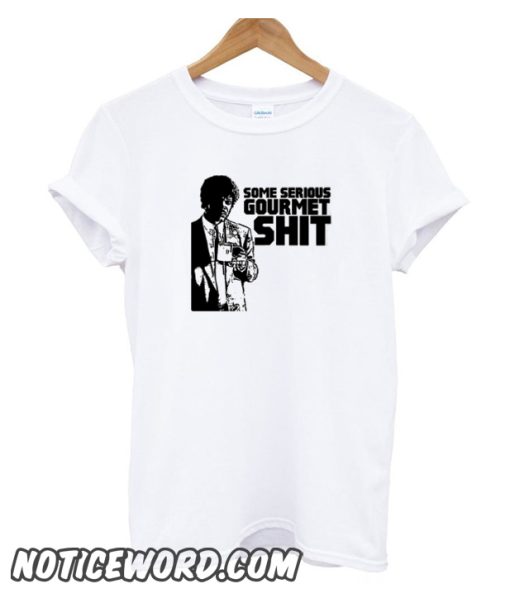 Pulp Fiction Some Serious Gourmet Shit smooth T-Shirt