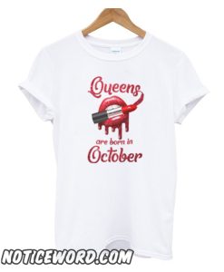 Queens are born in October lips v T-shirt