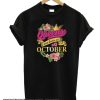 Queens are born in October smooth T-shirt