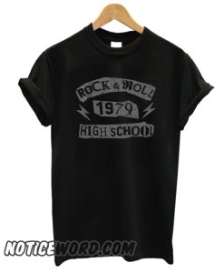 Rock and Roll High School smooth T Shirt