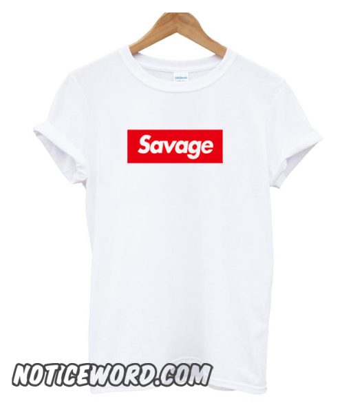 Savage smooth T shirt