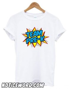Team Pre-K Comic Book Style First Day of School smooth T shirt