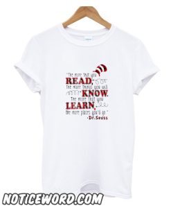 The more that you read the more things you will know Trending smooth T-shirt