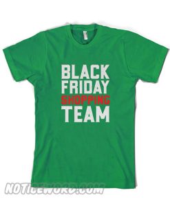 Black Friday Shopping Team smooth T Shirt