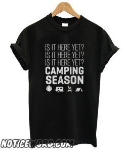 Camping season smooth T-Shirt