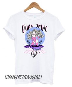 Cars – Erika Jayne smooth T shirt