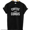 Coffee And Corgis smooth T-Shirt