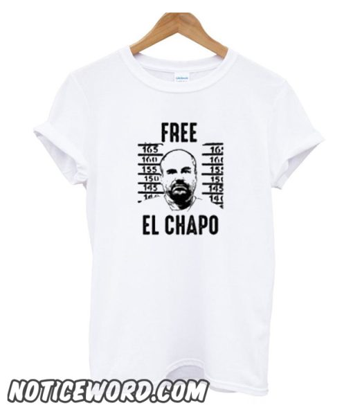 Free El Chapo Mexican Cartel Boss Gangster Fan smooth T-Shirt