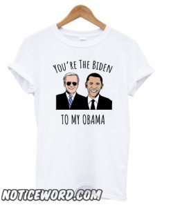 Funny Barack Obama Joe Biden smooth T shirt