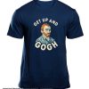 Get Up And Gogh smooth T-Shirt