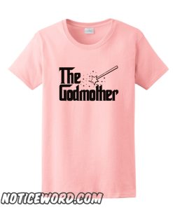 Godmother smooth T Shirt