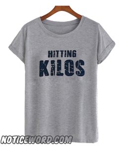 Hitting Kilos smooth T Shirt