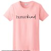 Human Kind smooth T Shirt