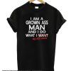 I do what my wife wants smooth T Shirt