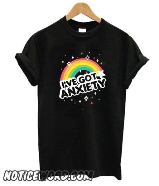 I'VE GOT ANXIETY RAINBOW smooth T-SHIRT