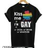 Irish LGBT Kiss me i’m gay or irish or drunk or whatever smooth T shirt