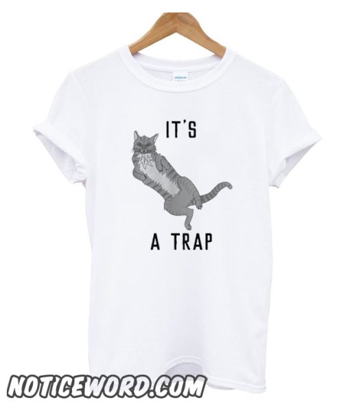 Its A trap smooth T Shirt