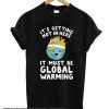 It's Getting Hot in Here smooth T Shirt