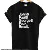 Jeremy Deller John& Paul& George& Fuck Brexit smooth T-Shirt