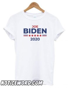 Joe Biden – President 2020 Campaign smooth T shirt