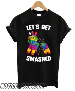 LET'S GET SMASHED smooth T-SHIRT