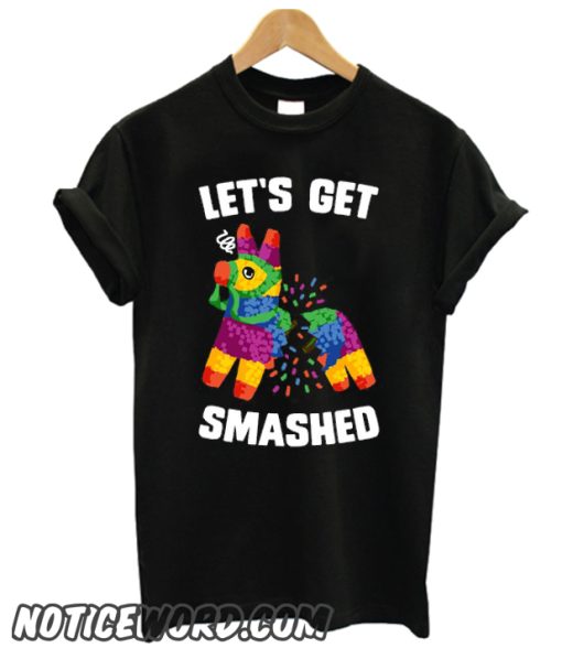 LET'S GET SMASHED smooth T-SHIRT