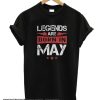 Legends Born In May smooth T Shirt