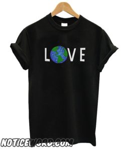 Love mother earth smooth T shirt