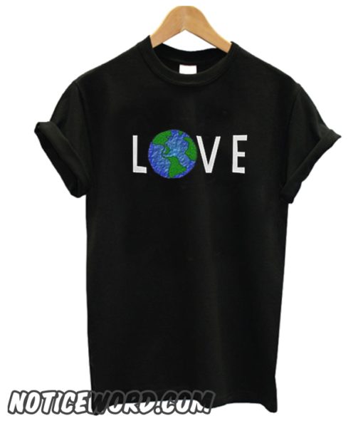 Love mother earth smooth T shirt