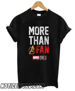 More than a Fan smooth T Shirt