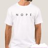 Nope smooth T-shirt