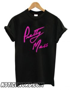 Pretty Mess smooth T shirt