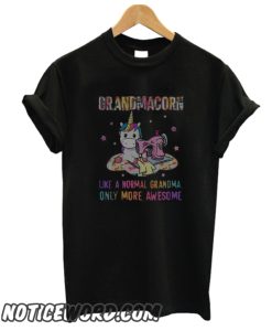 Quilting unicorn Grandmacorn like a normal grandma only more awesome smooth T-Shirt