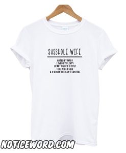 Sasshole Wife smooth T shirt