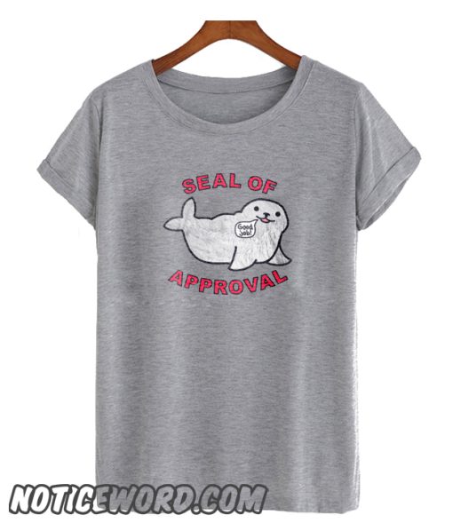 Seal Of Approval smooth t-shirt