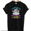 Teacher Besties Because Going Crazy Alone Is Just smooth T-Shirt