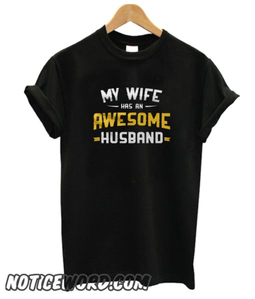 A Cool Tee For An Awesome Husband smooth t-shirt