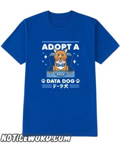 Adopt a Data Dog smooth T-shirt