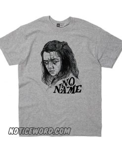 Arya Stark – No Name – Game of Thrones smooth T shirt