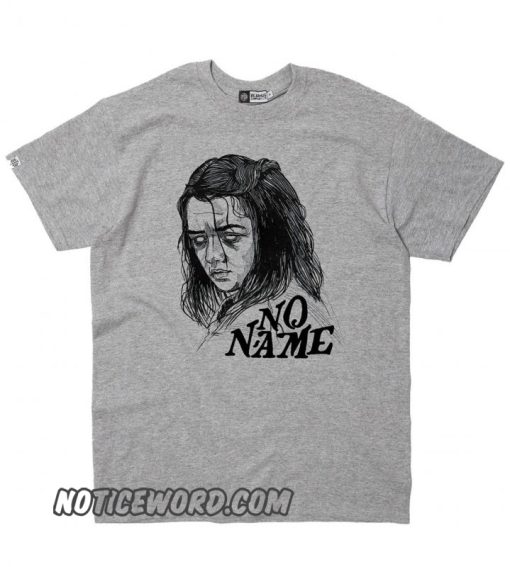 Arya Stark – No Name – Game of Thrones smooth T shirt