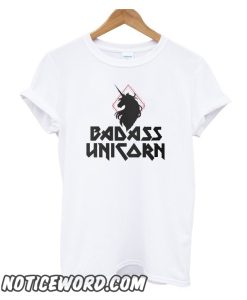 Badass Unicorn smooth T Shirt