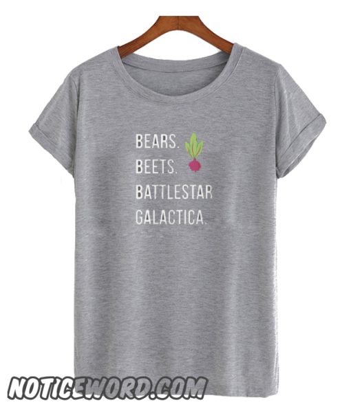 Bear Beets Battles Galactica smooth T Shirt