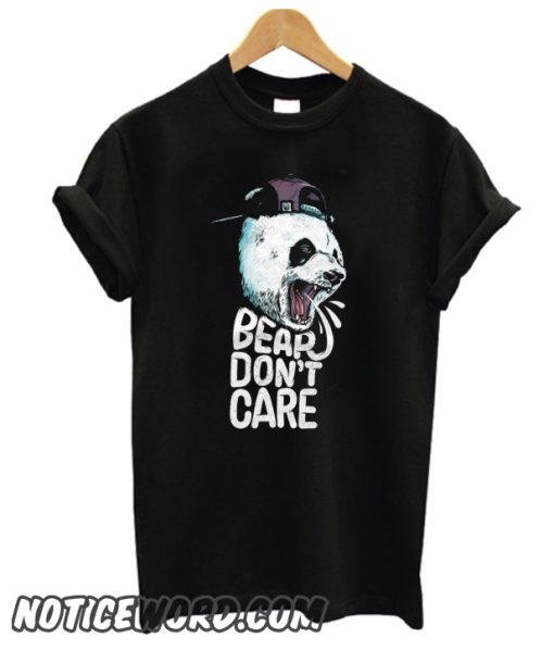 Bear Don't Care smooth T Shirt