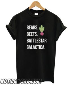 Bears Beets Battlestar Galacyica smooth T Shirt